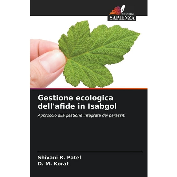Gestione ecologica dell'afide in Isabgol, (Paperback)