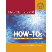 Adobe Illustrator CS2 How-Tos : 100 Essential Techniques