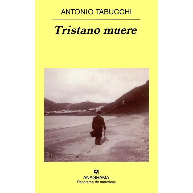 Libro Tristano Muere Tapa Blanda, Autor Antonio Tabucchi, Editorial Anagrama