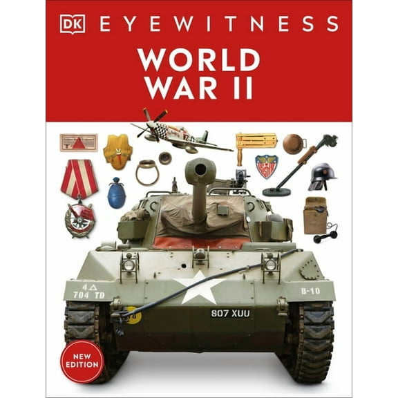 DK Eyewitness Eyewitness World War II, (Paperback)