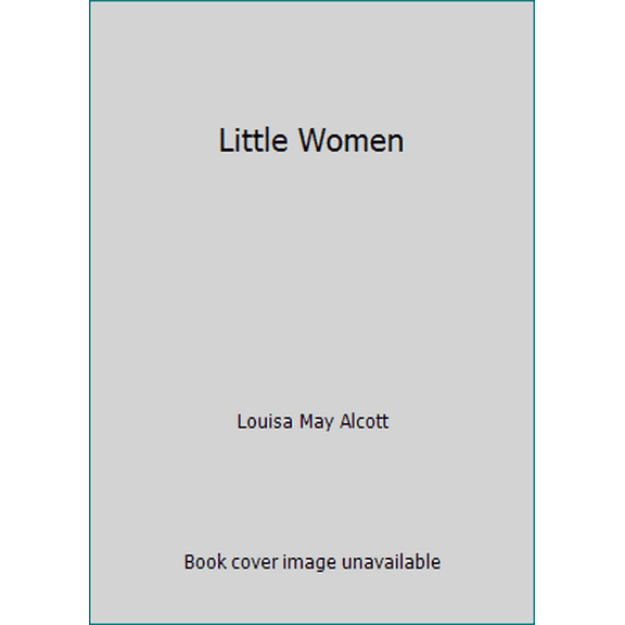 Pre-Owned Little Women (Paperback) 1603400230 9781603400237