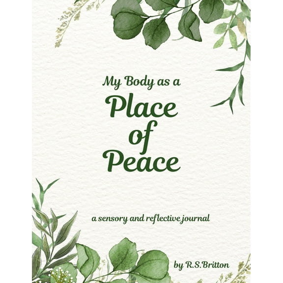 My Body as a Place of Peace, (Paperback)