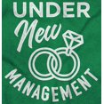 thumbnail image 2 of Under New Management Newlywed Bride Men's Graphic T Shirt Tees Brisco Brands M, 2 of 6