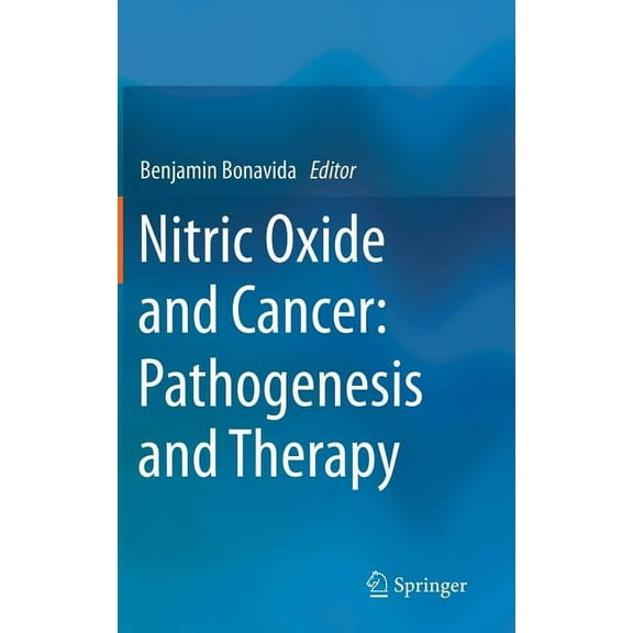 Nitric Oxide and Cancer: Pathogenesis and Therapy, (Hardcover)