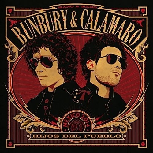 Bunbury & Calamaro - Hijos Del Pueblo - Music & Performance - CD