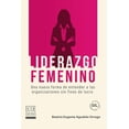 thumbnail image 1 of Liderazgo femenino: una nueva forma de entender a las organizaciones sin fines de lucro, 1 of 2