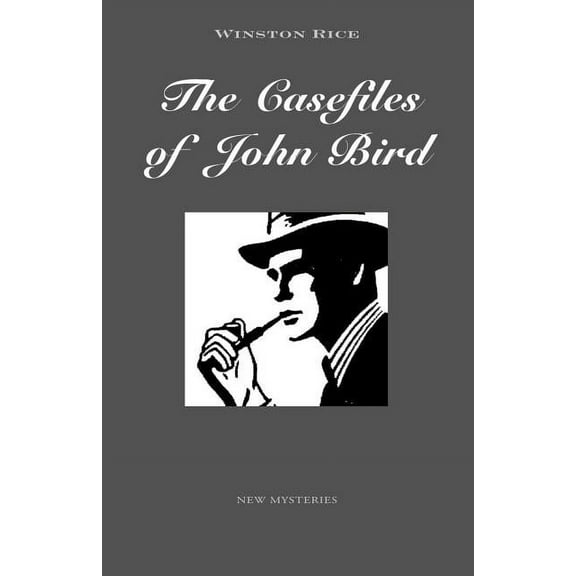 Casefiles of John Bird