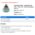 thumbnail image 2 of Crankshaft Pulley - Compatible with 1991 - 1995, 1997 - 2001 Ford Explorer 4.0L V6 1992 1993 1994 1998 1999 2000, 2 of 2