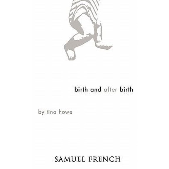 Pre-Owned Birth and After Birth (Paperback) 0573696101 9780573696107