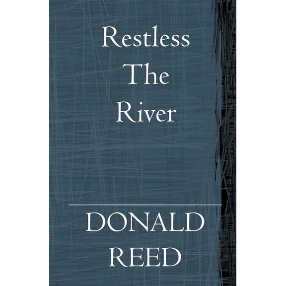 Restless The River (Paperback)