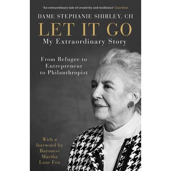 Pre-Owned Let It Go: My Extraordinary Story - From Refugee to Entrepreneur to Philanthropist (Paperback) 0241395496 9780241395493