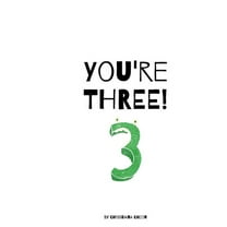 You're One: You're Three! (Paperback)