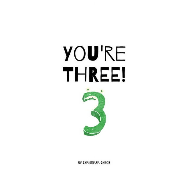 You're One: You're Three! (Paperback)