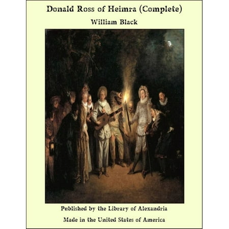 Donald Ross of Heimra (Complete) - eBook