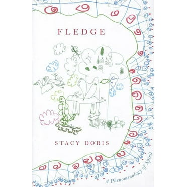 Fledge: A Phenomenology of Spirit (Paperback)