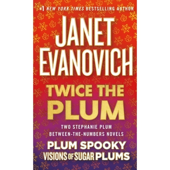 Pre-Owned Twice the Plum: Two Stephanie Plum Between the Numbers Novels (Plum Spooky, Visions of (Paperback 9781250165107) by Janet Evanovich