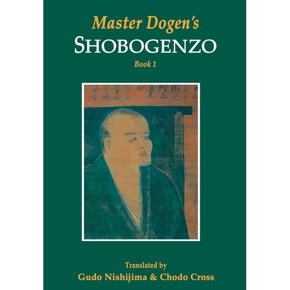 Master Dogen's Shobogenzo, (Paperback)