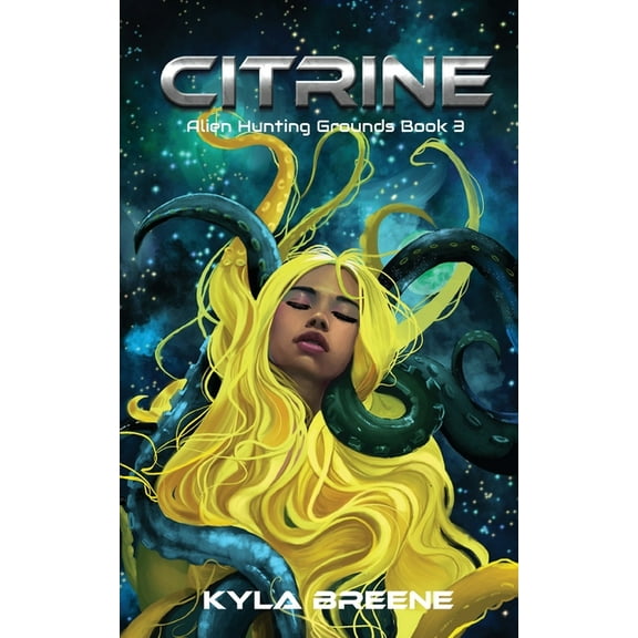Deliverance Citrine: Alien Hunting Grounds Book 3, Book 3, (Paperback)