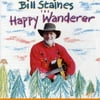 Bill Staines - Happy Wanderer - Music & Performance - CD