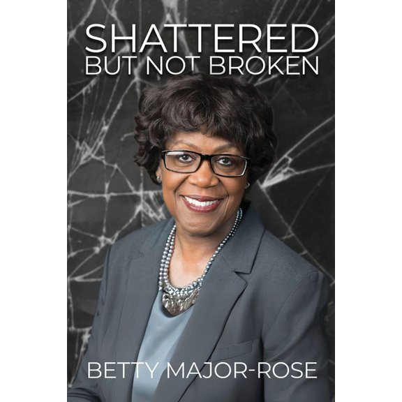 Shattered But Not Broken, (Paperback)