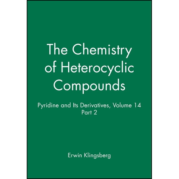 Chemistry of Heterocyclic Compounds: A M Pyridine and Its Derivatives, Volume 14, Part 2, Book 54, (Hardcover)