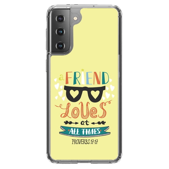 DistinctInk Clear Shockproof Hybrid Case for Galaxy S21 5G (6.2" Screen) - TPU Bumper, Acrylic Back, Tempered Glass Screen Protector - Proverbs 17:17 - A Friend Loves at All Times