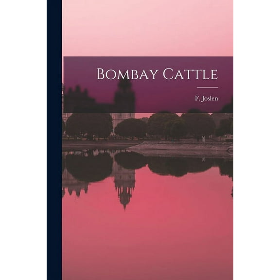 Bombay Cattle (Paperback)