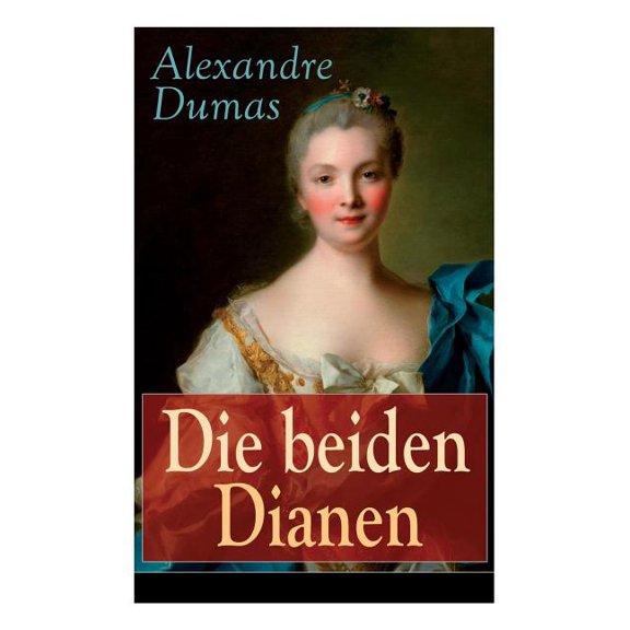Die beiden Dianen: Historische Spionage-Thriller, (Paperback)
