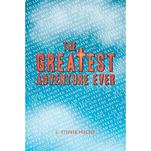 The Greatest Adventure Ever (Paperback)