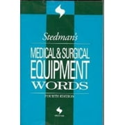 Stedman's Medical & Surgical Equipment Words (Stedman's Word Books) [Paperback - Used]