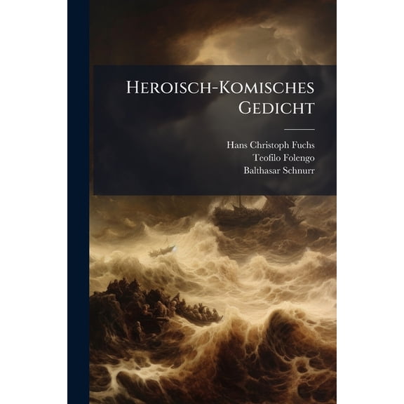 Heroisch-Komisches Gedicht : Der Mückenkrieg... (Paperback)