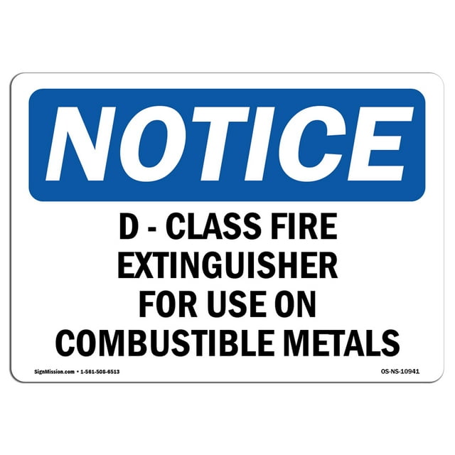 OSHA Notice Sign - D-Class Fire Extinguisher For Use On Combustible | Aluminum Sign | Protect Your Business, Work Site, Warehouse & Shop | Made in the USA, 14" X 10" Aluminum