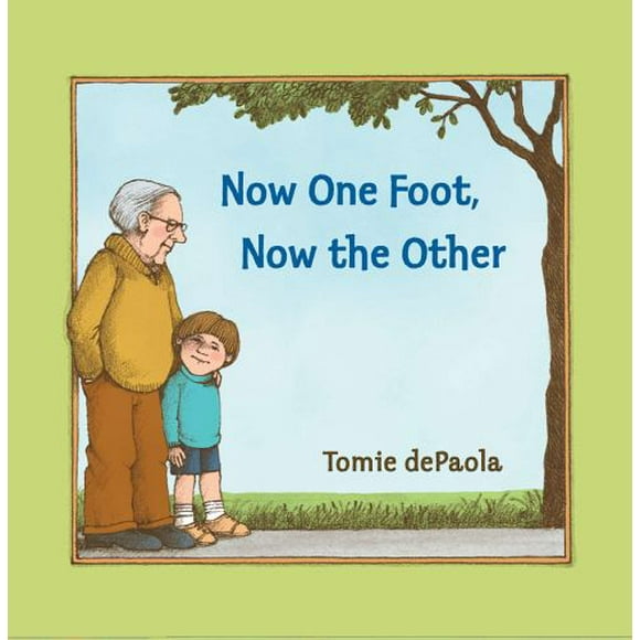Pre-Owned Now One Foot, Now the Other (Hardcover) 0399242597 9780399242595