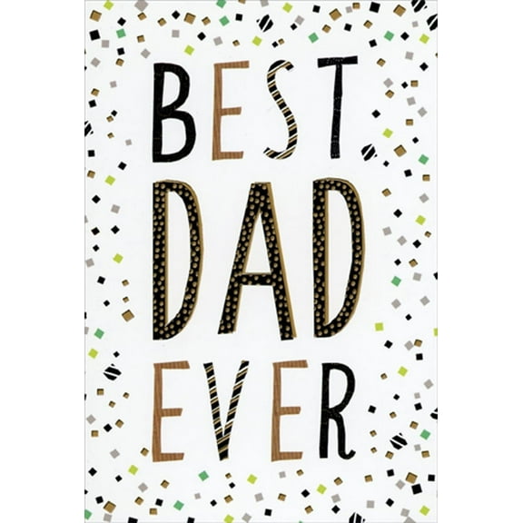 Pictura Best Dad Ever: Gold Foil Dots and Confetti Father's Day Card for Dad