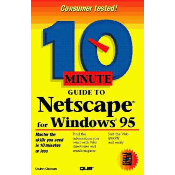 Pre-Owned 10 Minute Guide to Netscape for Windows 95 (SAMS TEACH YOURSELF IN 10 MINUTES) (Paperback) 0789705702 9780789705709