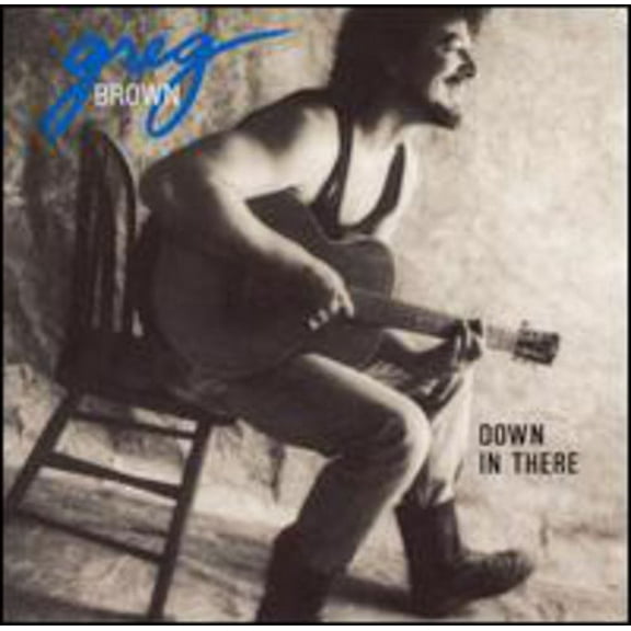 Greg Brown - Down in There - Music & Performance - CD