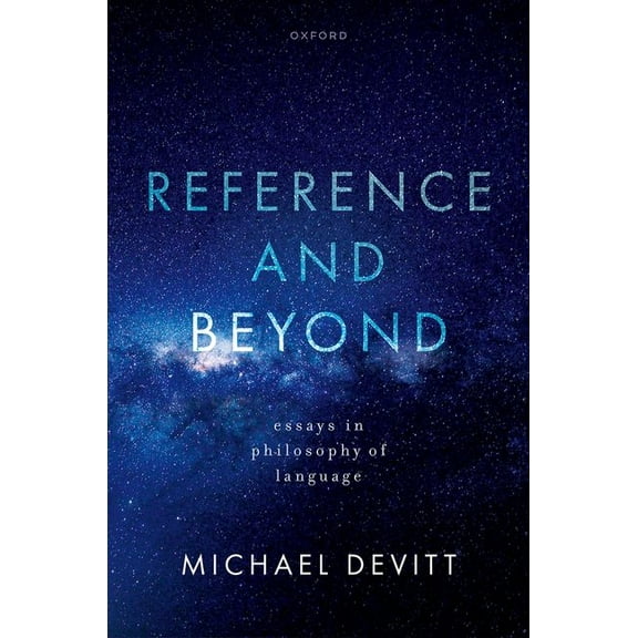Reference and Beyond: Essays in Philosophy of Language, (Hardcover)