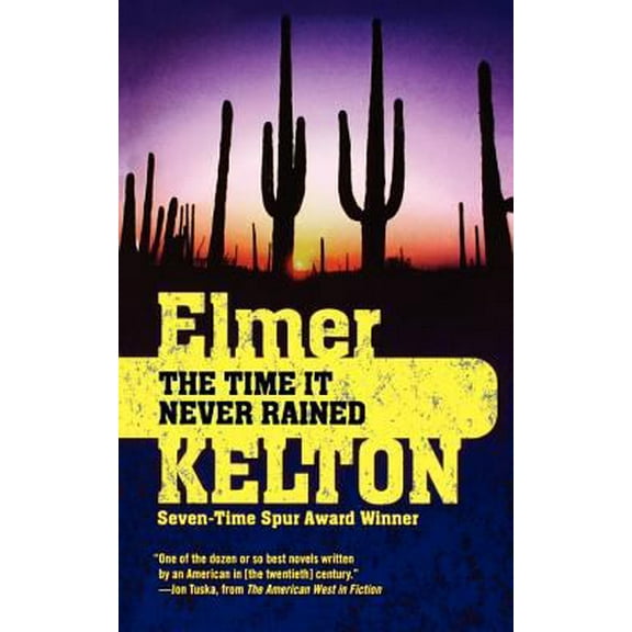 Pre-Owned The Time It Never Rained (Paperback) 0765360586 9780765360588