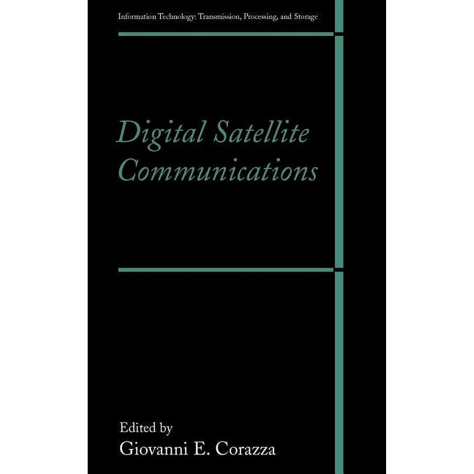 Information Technology: Transmission, Pr Digital Satellite Communications, (Hardcover)