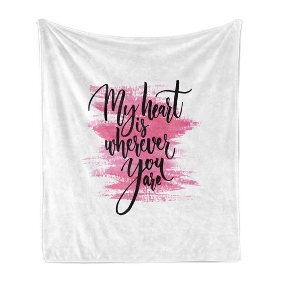 Love Soft Flannel Fleece Blanket, My Heart is Wherever You are Romantic Valentines Day Words Ink Style Calligraphy, Cozy Plush for Indoor and Outdoor Use, 50" x 70", Pink Black White, by Ambesonne