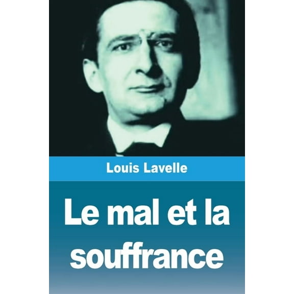 Le mal et la souffrance, (Paperback)