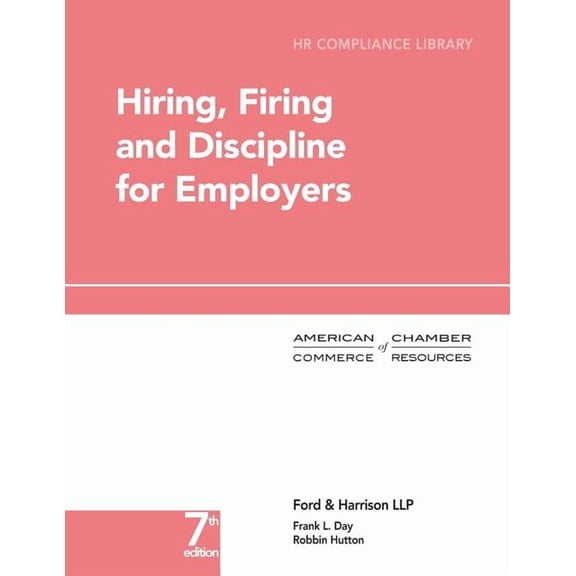 Hiring, Firing and Discipline for Employers (Paperback)