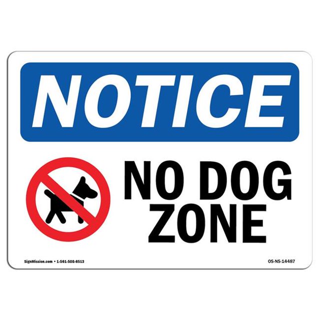 SignMission OS-NS-A-1824-L-14487 Panneau de Signalisation OSHA 18 x 24 Po - Pas de Zone pour Chiens