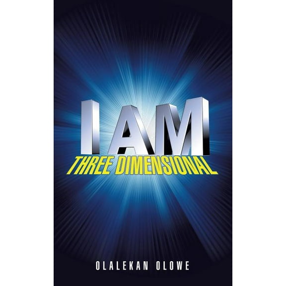 I Am Three Dimensional, (Paperback)