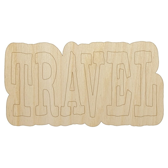 Travel Fun Text Wood Shape Unfinished Piece Cutout Craft DIY Projects - 4.70 Inch Size - 1/4 Inch Thick