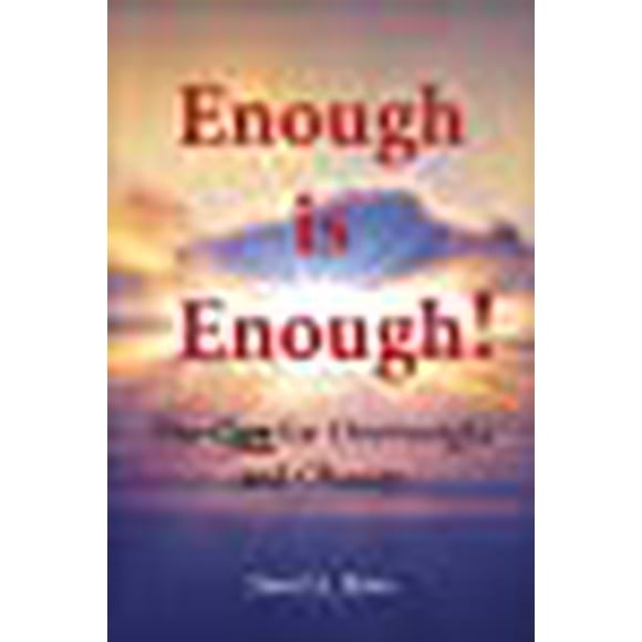 Enough Is Enough: The Cure for Overweight and Obesity (Sand Dancer, 2)