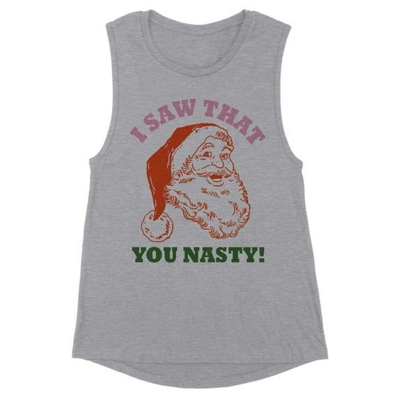 Santa I Saw That You Nasty Women's Muscle Tank X-Small Heather Grey