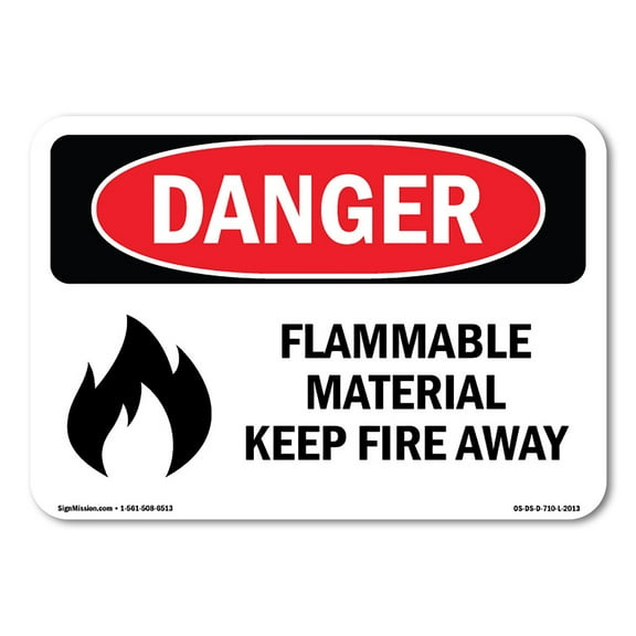 SignMission OS-DS-A-1014-L-2013 10 x 14 in. OSHA Danger Sign - Flammable Material Keep Fire Away