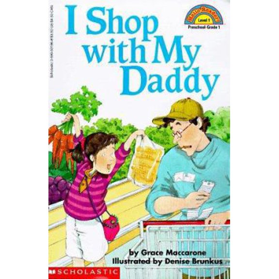 Pre-Owned I Shop With My Daddy (level 1) (Hello Reader) (Paperback) 0590501968 9780590501965