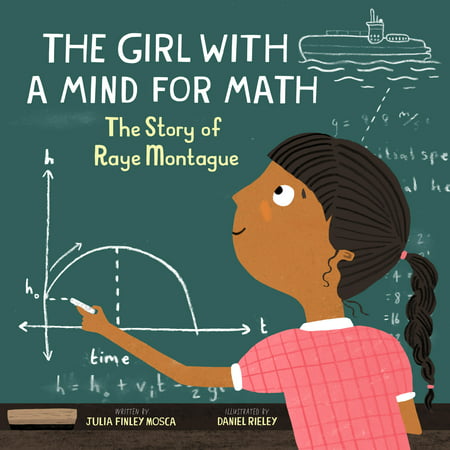 The Girl with a Mind for Math: The Story of Raye Montague (Hardcover)